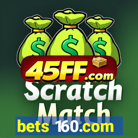 bets 160.com